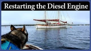 Restarting The Diesel Engine - Episode 313 - Acorn To Arabella: Journey Of A Wooden Boat