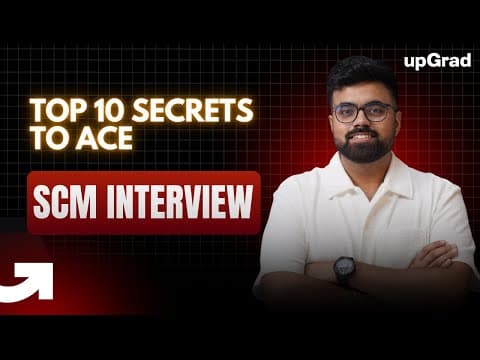 How To Crack Supply Chain Management Interview: Top 10 Things To Know About Scm Interview
