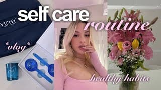 Self-care Routine 🫧 Healthy Habits, Productive, Realistic