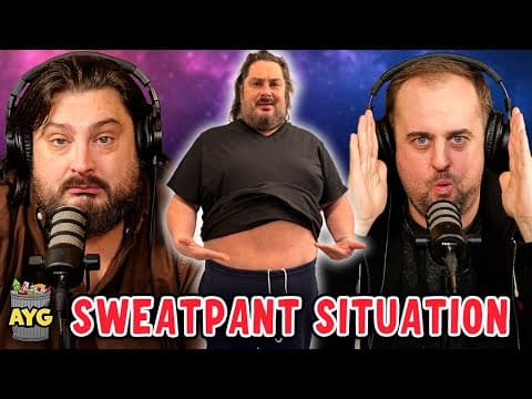 The Sweatpants Situation! | Are You Garbage Comedy Podcast W/ Kevin Ryan & H. Foley