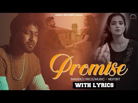 Promise (with Lyrics) Nextbit | Punnet Sharma, Monika Rajput | New Punjabi Song | Harman Sarpanch