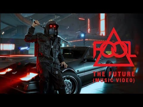 F.o.o.l - The Future (official Music Video)
