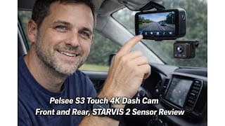🚗 Pelsee S3 Touch 4k Dash Cam Front & Rear Review – Starvis 2 Clarity Worth It? 📹