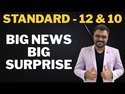 Standard 10 And Standard 12 - Big News
