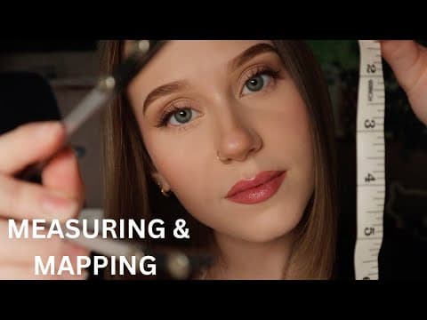 Asmr Measuring & Mapping Your Face | Personal Attention, Face Touching
