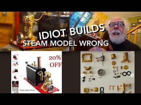 Idiot Builds Steam Engine Wrong  !!!