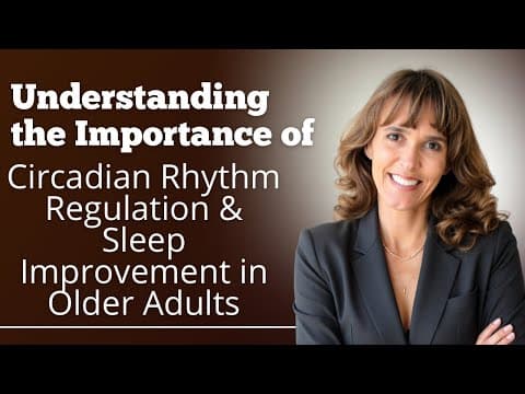 Improve Health By Improving Circadian Rhythms And Sleep