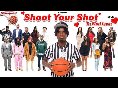 Shoot Your Shot Or Miss | Ep. 5