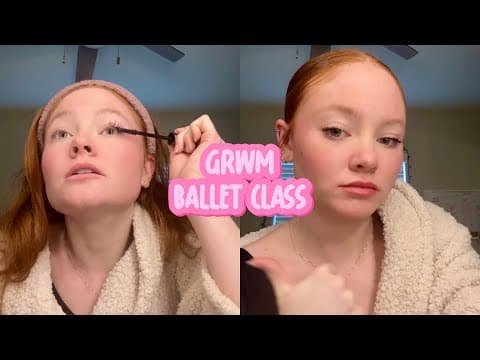 Grwm First Ballet Class After Nutcracker