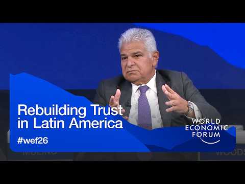 Rebuilding Trust In Latin America | World Economic Forum Annual Meeting 2026