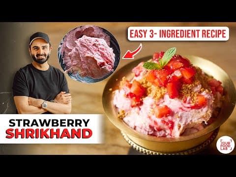Winter Spl Strawberry Yoghurt Recipe | Tasty Shrikhand | आसान स्ट्रॉबेरी श्रीखंड | Chef Sanjyot Keer