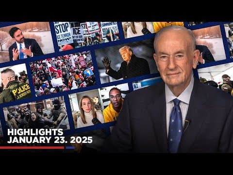 Highlights From Billoreilly.com’s No Spin News | January 23, 2026