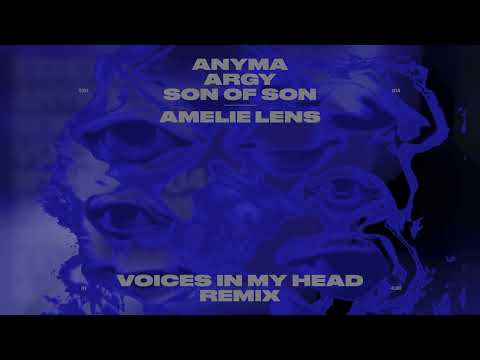 Anyma, Argy, Son Of Son - Voices In My Head (amelie Lens Remix)