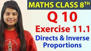 Q 10 - Ex 11.1 - Directs & Inverse Proportions - Maths Class 8th - Chapter 11, Cbse