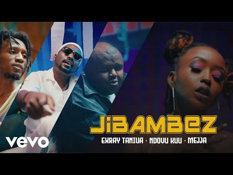 Exray Taniua, Ndovu Kuu, Mejja - Jibambez (official Music Video)