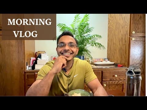Morning Vlog