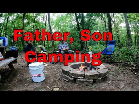 Father Son Camping Episode 1