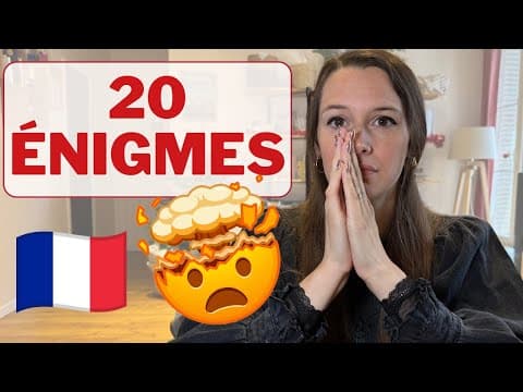 Can You Solve These 20 Riddles In French?