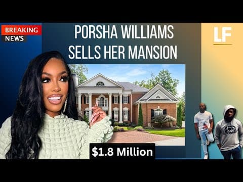 Porsha Williams Sells Her Duluth Mansion After Divorce | Inside The $1.8m Sugarloaf Estate