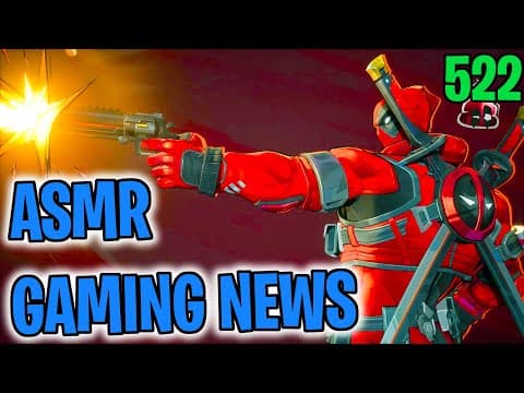 Asmr Gaming News Marvel Rivals Deadpool, Lego Pokemon, Arc Raiders, Hytale, Sonic 35th + More (522)