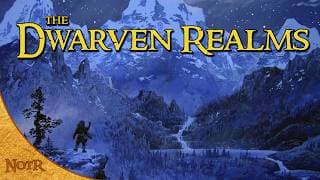 The Dwarven Realms Of Middle-earth [compilation] | Tolkien Explained