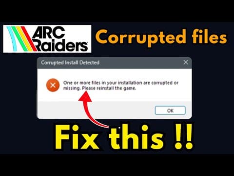 Arc Raiders One Or More Files In Your Installation Are Corrupted Or Missing