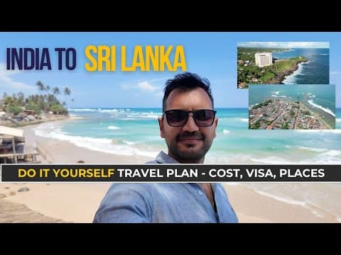 Sri Lanka Travel Plan From India With Free Itinerary | Visa, Cost, Hotels, Day Wise Plan