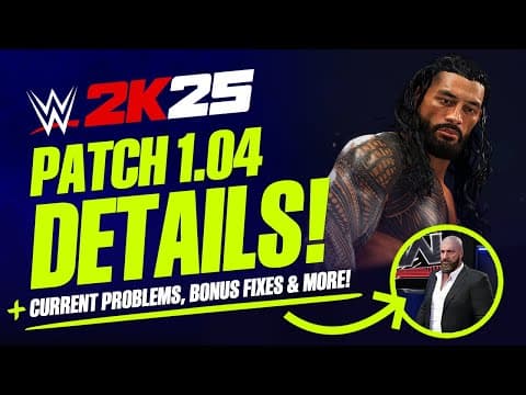 Wwe 2k25 Patch 1.04: Full Details, Bonus Fixes, Myrise, Current Problems & More!