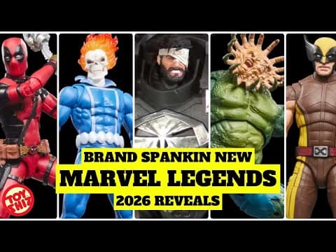 2026 Brand New Reveals For Marvel Legends | Deadpool Vs Wolverine | Classic Ghostrider & More!
