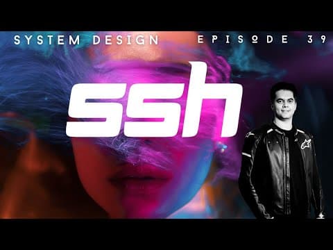 What Is Ssh? How Does It Work? (system Design For Beginners – Episode 39)