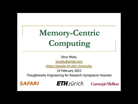 Memory-centric Computing - Keynote Talk @thoughtworks Engineering For Research Symposium - 19.2.2022