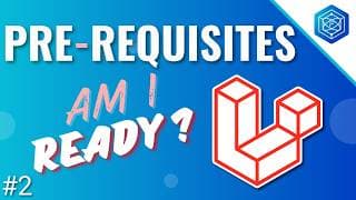 What You Need To Know Before Learning Laravel | Learn Laravel The Right Way