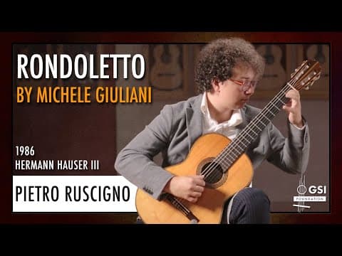 Pietro Ruscigno Performs Michele Giuliani's "rondoletto" On A 1986 Hermann Hauser Iii Guitar