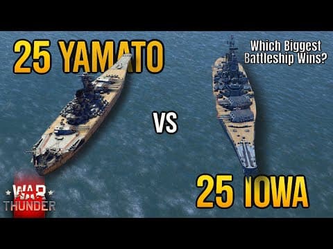 25 Yamato Vs 25 Iowa - Which Biggest Battleship Wins? - War Thunder