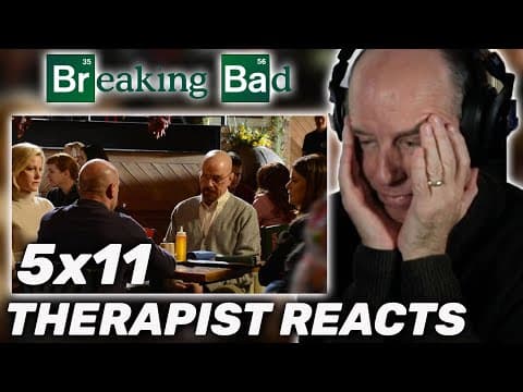 Confessions | Therapist Reacts To Breaking Bad Season 5 Episode 11