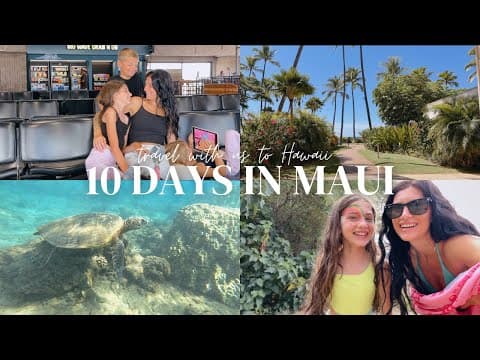 10 DAYS IN MAUI | AmazingAbigailGrace