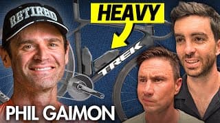 Aero Is Overrated: Phil Gaimon Slams $15,000 Bikes For Marginal Gains