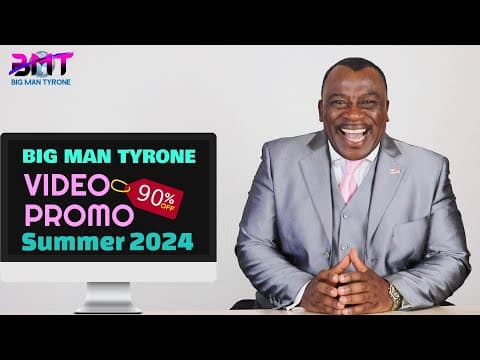 Big Man Tyrone Summer 2024 Video Promo Is Live! 90% Off