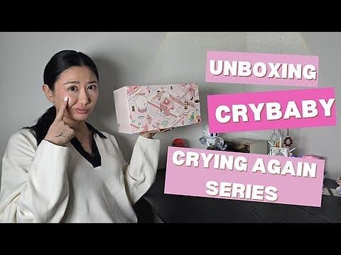 Unboxing  Crybaby Crying Again Series Ep 2