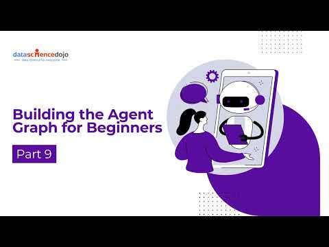 Building The Agent Graph | Multi Agent Workflows For Beginners | Part 9