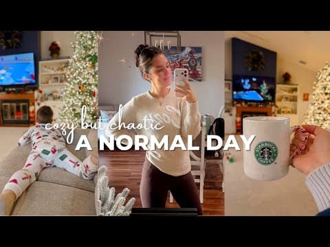 ✨ A Relatable Mom Day At Home During Christmas | Mom Of Two Littles🎄