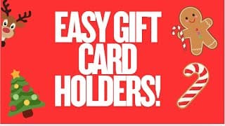 Easy Beginner Friendly Gift Card Holders! No Dies Needed!