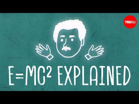 The Physics Behind Einstein’s Most Famous Equation - Lindsay Demarchi And Fabio Pacucci