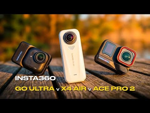 Insta360 Go Ultra Vs Ace Pro 2 Vs X4 Air - Which Should You Buy?