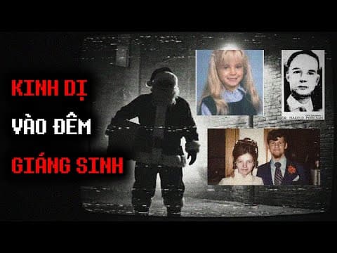Những Vụ Án Đáng Sợ Đêm Giáng Sinh