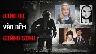 Những Vụ Án Đáng Sợ Đêm Giáng Sinh