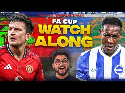 Manchester United Vs Brighton Fa Cup Live Reaction & Watchalong