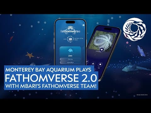 Monterey Bay Aquarium Plays Fathomverse 2.0 With Mbari's Fathomverse Team! | Educoceanal Gaming