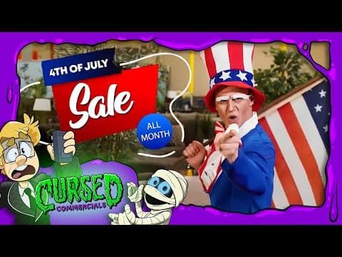 Cursed Commercials #50 - 4th Of July Special