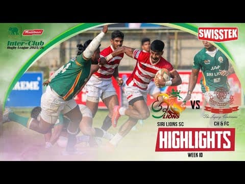 Highlights | Siri Lions Sc vs Ch & Fc | week 10 | Maliban Inter-club Rugby League 2025/26